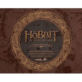 The Hobbit : Un Voyage Inattendu - Chroniques, Art & Design