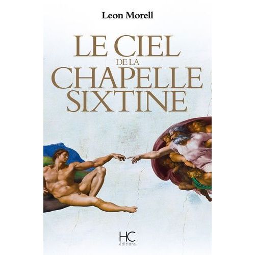 Le Ciel De La Chapelle Sixtine