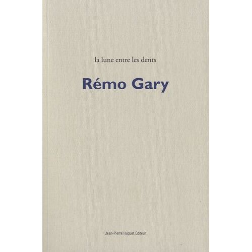 Rémo Gary, La Lune Entre Les Dents - (1 Cd Audio)