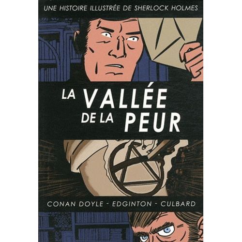 Une Histoire Illustrée De Sherlock Holmes Tome 4 - La Vallée De La Peur
