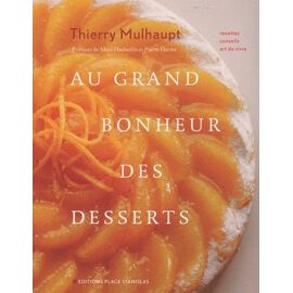 Au Grand Bonheur Des Desserts