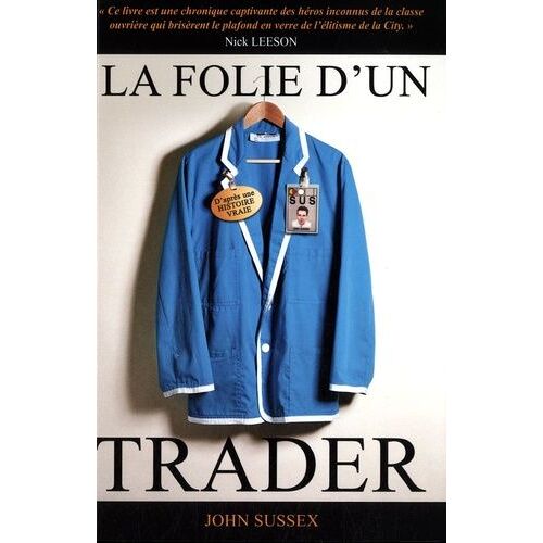 La Folie D'un Trader