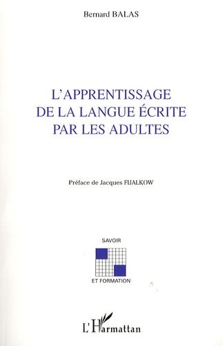L'apprentissage De La Langue Écrite Par Les Adultes