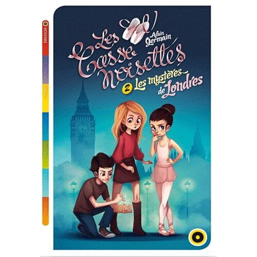 Les Casse-Noisettes Tome 2 - Les Mystères De Londres