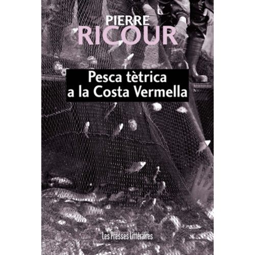 Pesca Tètrica A La Costa Vermella - Edition En Catalan