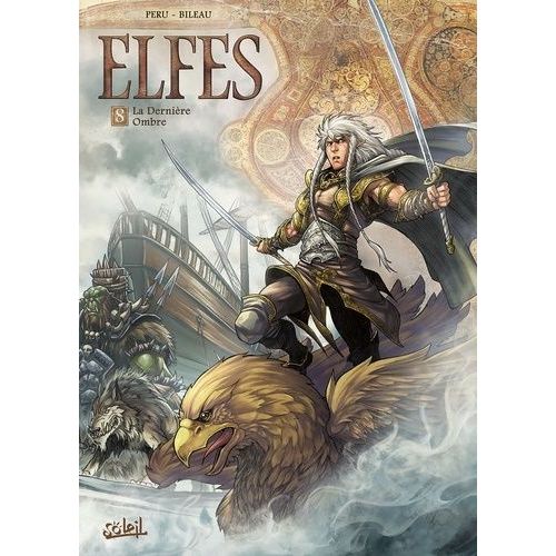 Terres D'arran : Elfes - Tome 8 - La Dernière Ombre