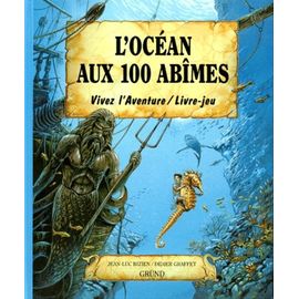 L'océan Aux 100 Abîmes