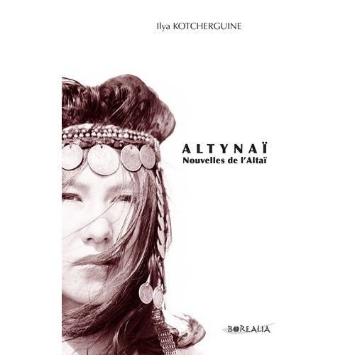 Altynaï - Nouvelles De L'altaï