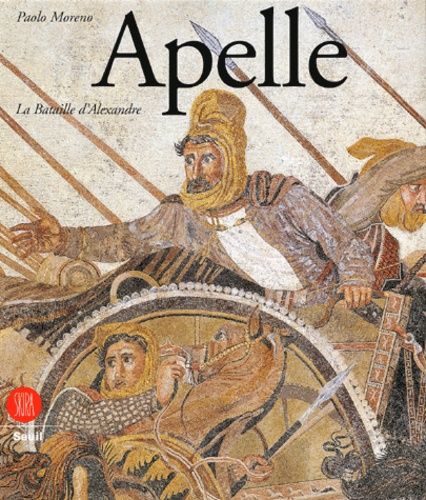 Apelle - La Bataille D'alexandre