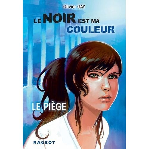 Le Noir Est Ma Couleur - Tome 5 - Le Piège