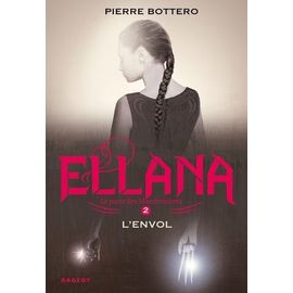 Le Pacte Des Marchombres - Tome 2 - Ellana, L'envol