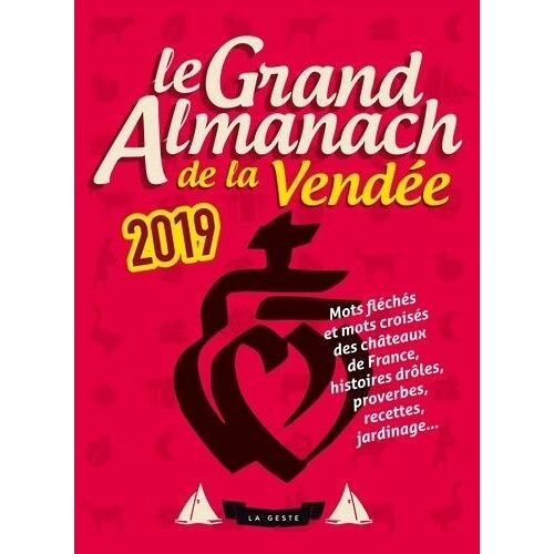 Le Grand Almanach De La Vendée - Edition 2019