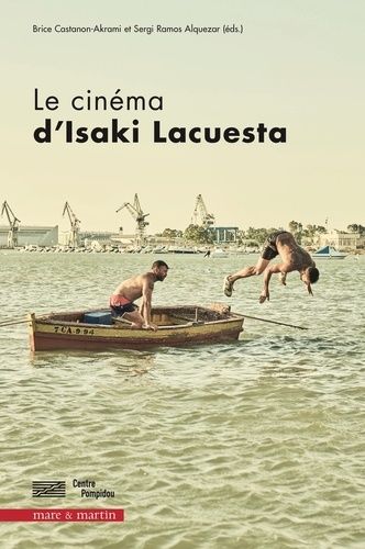 Le Cinéma D'isaki Lacuesta