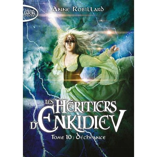 Les Héritiers D'enkidiev - Tome 10 - Déchéance
