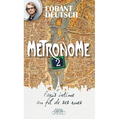 Métronome 2 - Paris Intime Au Fil De Ses Rues
