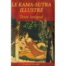 Le Kama-Sutra Illustré - Texte Intégral