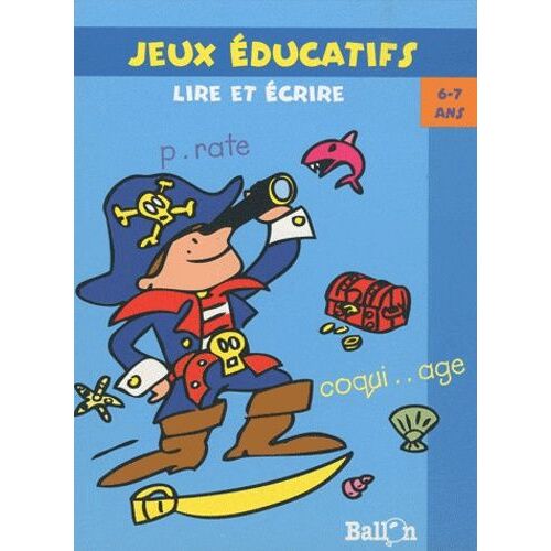 Lire Et Écrire - 6-7 Ans