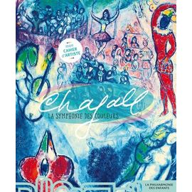 Chagall - La Symphonie Des Couleurs