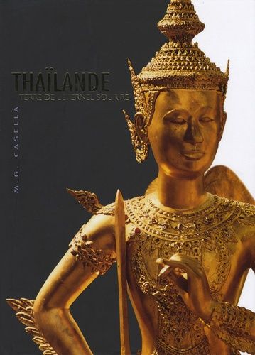 Thaïlande - Terre De L'éternel Sourire