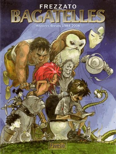 Bagatelles - Histoires Brèves 1984-2008