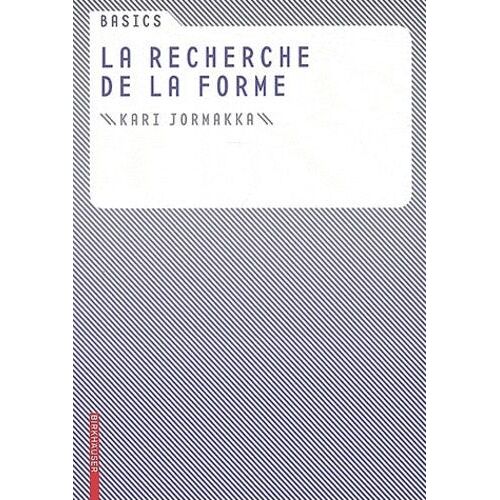 La Recherche De La Forme