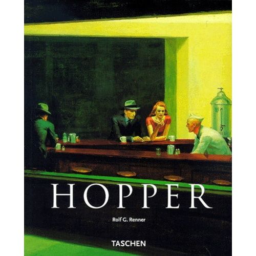 Edward Hopper 1882-1967 - Métamorphoses Du Réel