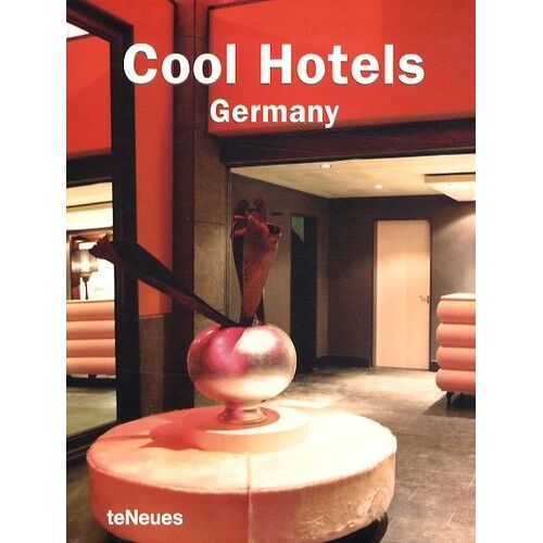 Cool Hotels Germany