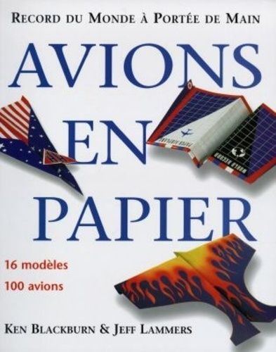 Avions En Papier - Records Du Monde À Portée De Main
