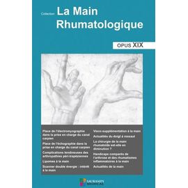 La Main Rhumatologique - Tome 19