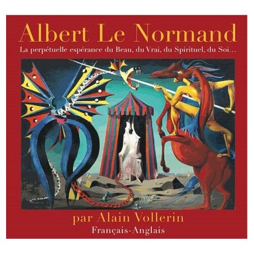 Albert Le Normand - La Perpétuelle Espérance Du Beau, Du Vrai, Du Spirituel, Du Soi 