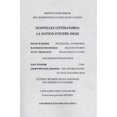 Nouvelles Litteratures - La Notion D'entre-Deux