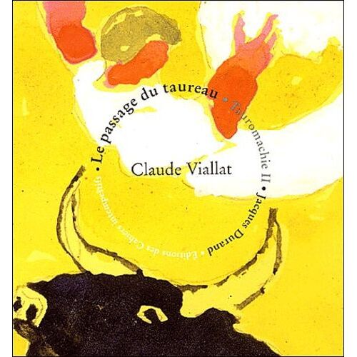 Tauromachie - Tome 2, Le Passage Du Taureau