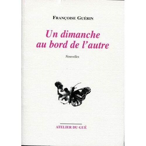 Un Dimanche Au Bord De L'autre