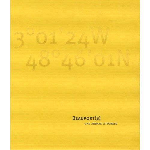 Beauport(S) - Une Abbaye Littorale