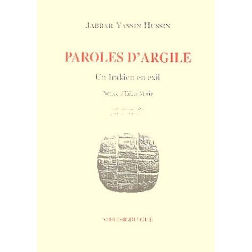Paroles D'argile - Un Irakien En Exil