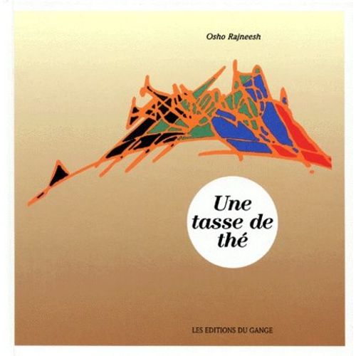 Une Tasse De Thé - Deuxième Édition