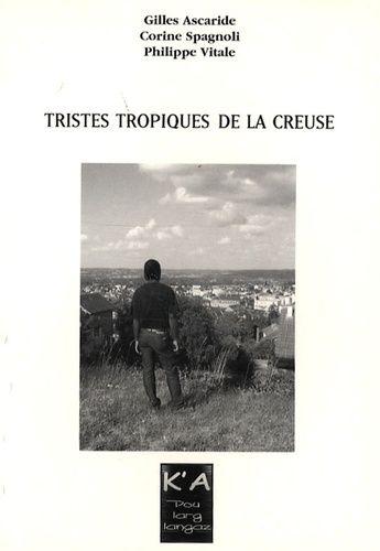 Tristes Tropiques De La Creuse
