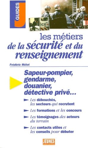Les Métiers De La Sécurité Et Du Renseignement