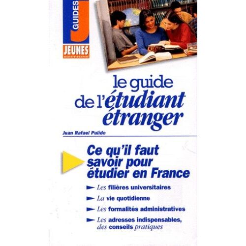 Le Guide De L'étudiant Étranger