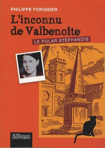 L'inconnu De Valbenoîte - Polar Stéphanois