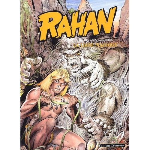 Rahan Tome 6 - La Liane Magique