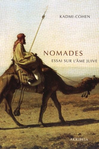 Nomades - Essai Sur L'âme Juive
