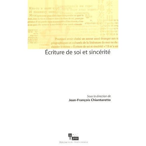 Ecriture De Soi Et Sincérité
