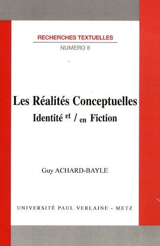 Les Réalités Conceptuelles - Identité Et / En Fiction