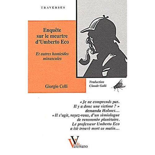 Enquête Sur Le Meurtre D'umberto Eco Et Autres Homicides Minuscules