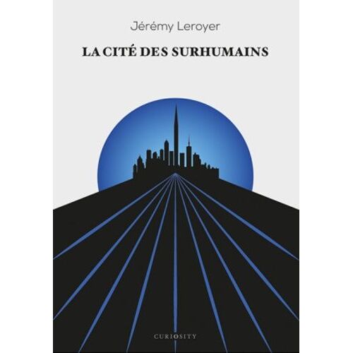 La Cité Des Surhumains