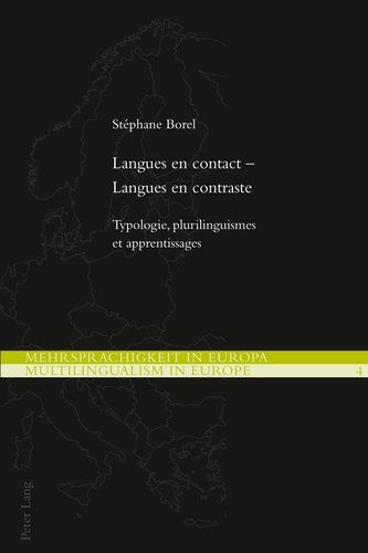 Langues En Contact - Langues En Contraste - Typologie, Plurilinguismes Et Apprentissages