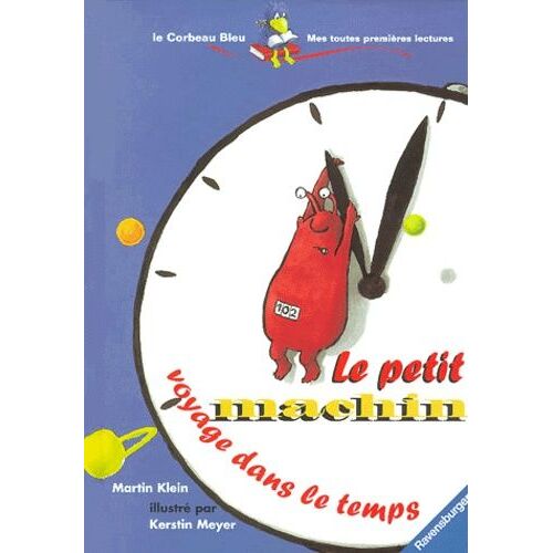 Le Petit Machin Voyage Dans Le Temps