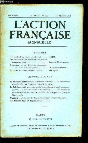 L Action Française N° 277 - L Énigme De La Franc-Maçonnerie Par Fagus, Les Origines Et La Doctrine De L Action Française (Fin) Par Léon De Montesquiou, Gambetta Et La Défense Nationale - La Levée En(...)