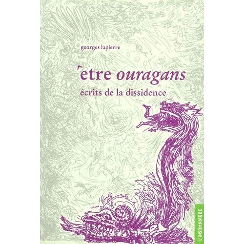 Etre Ouragans - Ecrits De La Dissidence